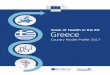 State of Health in the EU Greece · 2017-12-12 · Contents 1 • HIGHLIGHTS 1 2 • HEALTH IN GREECE 2 3 • RISK FACTORS 4 4 • THE HEALTH SYSTEM 6 5 • PERFORMANCE OF THE HEALTH