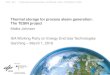 Thermal storage for process steam generation: The TESIN ... · 3/1/2016  · > Thermal storage for process steam generation ̶ The TESIN project > Johnson • EUWP Workshop > 01.03.2016