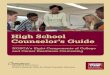 High School Counselor’s Guide - Duplin County Schools · 2013-07-29 · academic preparation necessary for college and career readiness for all students. Acknowledgments High School