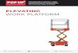 ELEVATING - popupproducts.co.uk · taking guidance from the European Standard EN280:2001 Mobile Elevating Work Platforms. The machine is intended to be used to lift persons, plus