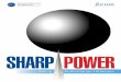 SHARP POWER - National Endowment for Democracy...employed by homegrown populists and Russian propaganda, as well as calculated efforts by China to portray itself as an ultramodern,