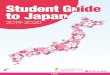 Student Guide to Japan 2019 - 2020 (English) · 2019-07-25 · Fukushima Saitama Ibaraki Chiba Tokyo Kanagawa Wakayama Kagoshima Tochigi Gunma Nagano Yamanashi Shizuoka Akita Yamagata