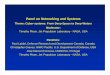 Panel on Networking and Systems€¦ · Naval Information Warfare Center Pacific, DoD ... "This presentation contains information which is provided to the participants of the 