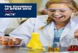 The Condition of STEM 2015 Texas - ACT · career readiness for all students. We should commend the efforts of STEM councils and leaders across the country to increase awareness and