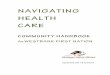 NAVIGATING HEALTH CARE - Syilx...navigating health care community handbook for westbank first nation updated 2013 edition