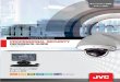 JVC PROFESSIONAL SECURITY AND SURVEILLANCE Super LoLux … Reference Guide Jan20… · JVC professional LCD displays are perfect for security control room use, where reliability,