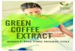 Green Coffee Extract - Naturmed Scientific · 2019-08-07 · Green Coffee Extract Author: Rohan Kapoor Keywords: DADXxWgaQDs,BACoicBHWMY Created Date: 4/27/2019 6:07:59 PM 