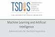 Machine Learning and Artificial Intelligence Williams TSDOS... · 2018-09-20 · Machine Learning and Artificial Intelligence Advancements for Electrical Inspection. SEPTEMBER 5 -