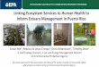 Linking Ecosystem Services to Human Health to Inform Estuary … · 2018-12-13 · Linking Ecosystem Services to Human Health to Inform Estuary Management in Puerto Rico. Susan Yee