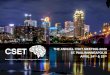 THE ANNUAL CSET MEETING 2020 ST. PAUL/MINNEAPOLIS …€¦ · who perform electroencephalography, evoked potential testing, intraoperative neuromonitoring, and polysomnography. ABOUT
