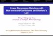 Linear Recurrence Relations with Non-constant Coefficients ......Linear Recurrence Relations of Degree 2 a n+1 = f(n)a n +g(n)a n 1 with non-constant coefﬁcients f(n) and g(n). Explore