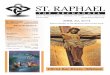 ST. RAPHAEL - Clover Sitesstorage.cloversites.com... · 2014-04-22 · Happy Easter and remember that Easter is an octave, an 8-day celebration, and the season lasts until Pentecost