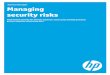 Managing security risks - Hewlett Packard · workflow technology. By addressing these six areas of exposure, today’s overtaxed agency IT resources can contribute to the overall