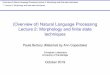 (Overview of) Natural Language Processing Lecture 2 ... · (Overview of) Natural Language Processing Lecture 2: Morphology and ﬁnite state techniques Lecture 2: Morphology and ﬁnite