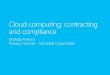 Security in the Cloud - International Association of ... · Cloud computing may offer a less flexible contracting process Most Cloud vendors offer standard contractual terms because