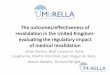 The outcomes/effectiveness of revalidation in the …...The outcomes/effectiveness of revalidation in the United Kingdom: evaluating the regulatory impact of medical revalidation Julian