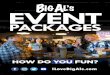 EVENT - Big Als Inc · Event planning made EASY, whether you are gathering a small group or a large scale event for up to 1500 guests, let Big Al’s handle all the details, so you