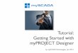 Tutorial: Getting Started with myPROJECT getting started rev.pdfآ  2016-01-23آ  Getting Started with