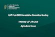 CAP Post-2020 Consultative Committee Meeting Thursday 11th … · 2019-07-19 · 2 eq 40-56 Mt CO 2 eq High Oil Prices 52-67 Mt CO 2 eq 7 -22 Mt CO 2 eq ... Published quarterly reports