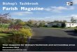 Bishop’s Tachbrook Parish Magazine Issue 9-2016 · As you may well know, this Magazine is funded by advertising revenue, the time that volunteers put in free of charge and our annual
