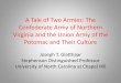 A Tale of Two Armies: The Confederate Army of Northern ...history.sites.unc.edu/files/2017/08/A-Tale-of-Two-Armies.pdf · A Tale of Two Armies: The Confederate Army of Northern Virginia