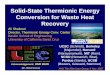 Solid-State Thermionic Energy Conversion for Waste Heat Recovery · 2019-06-06 · Ali Shakouri Director, Thermionic Energy Conv. Center Baskin School of Engineering University of