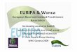 1-WONCA WHO Presentation– Personal/Institute Rural Health UK – WONCA / Rural Working Party – EURIPA • Give European Rural Health Perspective • Personal experiences as fulltime