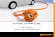 Continental Mobility Study 2011€¦ · drive technology really matures. I would rather drive an electric car than a car with conventional propulsion already today. In 15 years, the