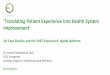 â€کTranslating Patient Experience into Health System ... PowerPoint Presentation Author: Paul Howarth