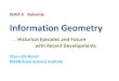 IGAIA 4 Bohemia Information Geometryigaia.utia.cz/slides/amari.pdf · Prehistory ‐‐‐Riemannian Geometry H. Hotteling 1929 Riemannian metric and Fisher information location‐scale