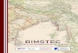 BIMSTEC - NUS · BIMSTEC, and its predecessor MGC, India is the largest member; and both include Myanmar and Thailand, in addition to India as the common members. However, the composition