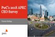 PwC’s 2018 APEC CEO Survey · Vietnam continues to top APEC economies for planned increases in cross-border investments 7 Business outlook, trade and cross-border investment Q10: