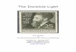 The Invisible Light - BSHR · 2019-10-25 · (Book) The Inventions Researches and Writings of Nikola Tesla. Tesla, Nikola. New York: Barnes and Noble; 2014. This is a charmingly produced