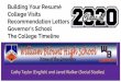 Building Your Resumé College Visits Recommendation Letters ... · Cathy Taylor (English) and Jared Walker (Social Studies) TIMELINE Fall of Junior Year Select Dream, Target, Safety