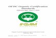 OFDC Organic Certification Standards · 10.1 EDIBLE MUSHROOMS ... revision and amendment of the OFDC Standards in line with the recommendations IFOAM put forth ... Products that grow