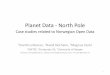 Planet Data North Pole - POSC Caesar · PlanetData Large-scale Data Management •FP7 Network of Excellence (2010-2014) •Aim: establish an interdisciplinary, sustainable European