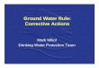 Ground Water Rule: Corrective Actions ... Drinking Water Protection Team Ground Water Rule: Corrective
