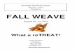 FALL WEAVE - Heritage Basketry Guild of Daytonheritagebasketryguild.weebly.com/.../8/7/...fall_weave_2016_brochure… · black wood base and is woven over a plastic trash can which