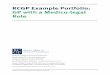 RCGP Example Portfolio: GP with a Medico-legal Role · 2018-09-06 · GP with a Medico-legal Role RCGP Example Portfolio: GP with a Medico-legal Role 1 ... I have spent on average