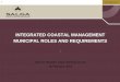 INTEGRATED COASTAL MANAGEMENT MUNICIPAL ROLES AND Integrated coastal zone management (ICZM) or Integrated