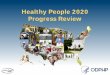 Healthy People 2020 Progress Review - Centers for Disease ......Aug 11, 2016  · NWS-8 , TU-1.1 . Health Care Access . Disability % (SE) No disability % (SE) Breast cancer screening