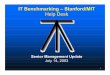 IT Benchmarking – Stanford/MITist.mit.edu/.../files/migration/about/benchmarking/...2 Goals for Today’s Meeting Provide deliverables promised in November Update on progress and