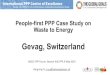 People-first PPP Case Study on Waste to Energy …...People-first PPP Case Study on Waste to Energy Gevag, Switzerland UNECE PPP Forum, Session WtE PPP, 9 May 2019 Jiangrong Yu, jr.yu@swissengineers.ch