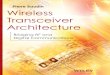 Wireless Transceiver Architecturedl.booktolearn.com/ebooks2/engineering/telecommunications/... · viii Contents 2.3 ThePropagationChannel 115 2.3.1 StaticBehavior 116 2.3.2 DynamicBehavior