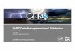 3 GHRC UWG2018 Data Publication€¦ · November 13-14, 2018 Data Publication Swimlane Chart Updated 2017 GHRC User Working Group Meeting 7
