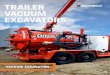 TRAILER VACUUM EXCAVATORS - Ditch Witch · 3 Trailer meets federal regulations (FMVSS) and comes standard with toolbox storage in tongue. 5 Reusable, 2-micron vacuum filter and a