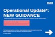 Operational Update*: NEW GUIDANCE...delivered), they have permission to use this excess capacity to resume routine elective care, subject to the principle of making full capacity available