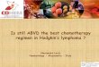 Is still ABVD the best chemotherapy regimen in …...Alessandro Levis Haematology - Alessandria - Italy Is still ABVD the best chemotherapy regimen in Hodgkin’s lymphoma ? Data from