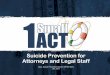 Suicide Prevention for Attorneys and Legal Staff...Attorneys and Legal Staff Navy, Suicide Prevention Branch, OPNAV N171 Oct. 2017 Agenda 2 TOPIC NAME 1 Introductionto N171 and Navy