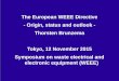 The European WEEE Directive - Origin, status and …4 kg 65% of EEE 45% of EEE 11 - Harmonisation of registration and reporting information through Comitology - Marking and treatment